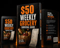 $50 Weekly Grocery Survival Guide cover